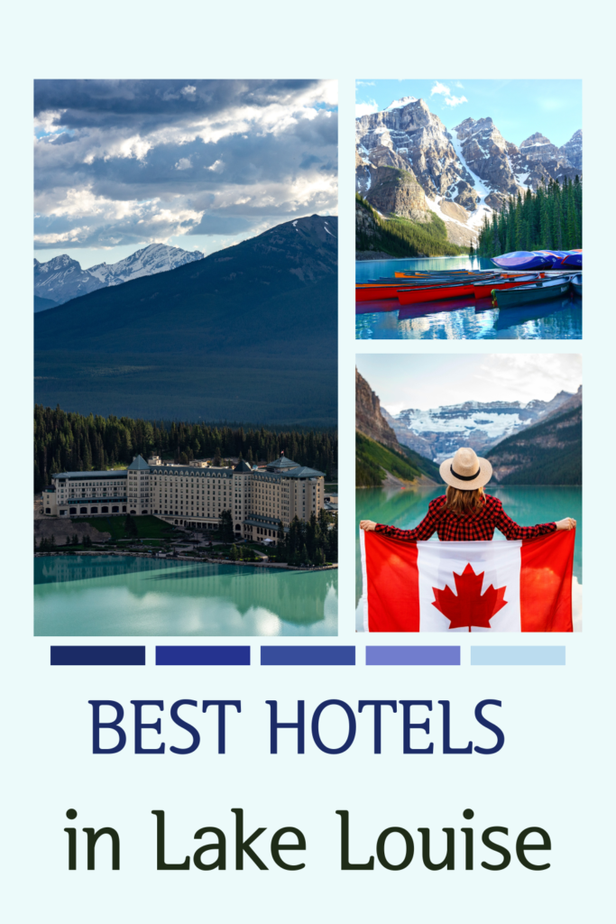 best hotels in Lake Louise